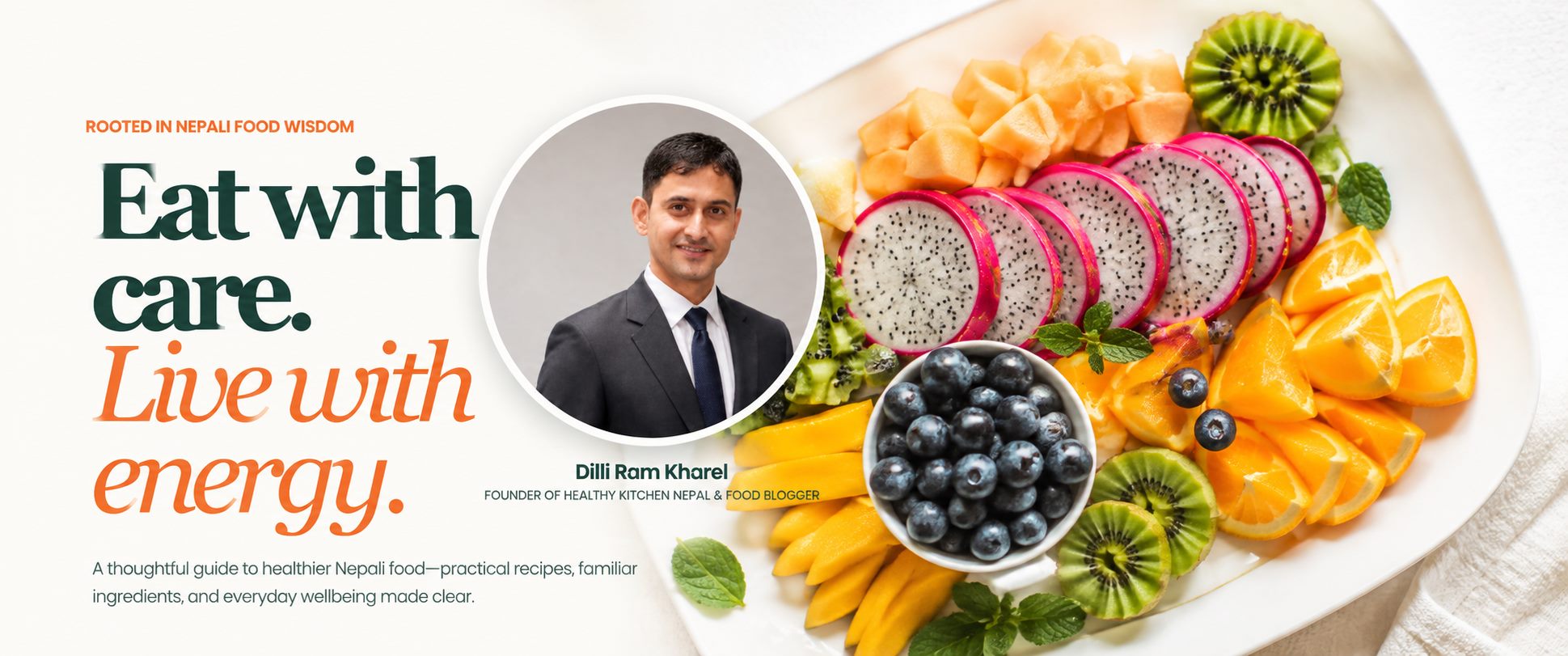 Dilli Ram Kharel, founder of Healthy Kitchen Nepal, with fresh fruit